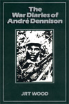 The War Diaries of Andr Dennison