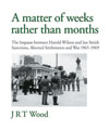 A matter of weeks rather than months | The Impasse between Harold Wilson and Ian Smith; Sanctions, Aborted Settlements and War 1965 - 1969